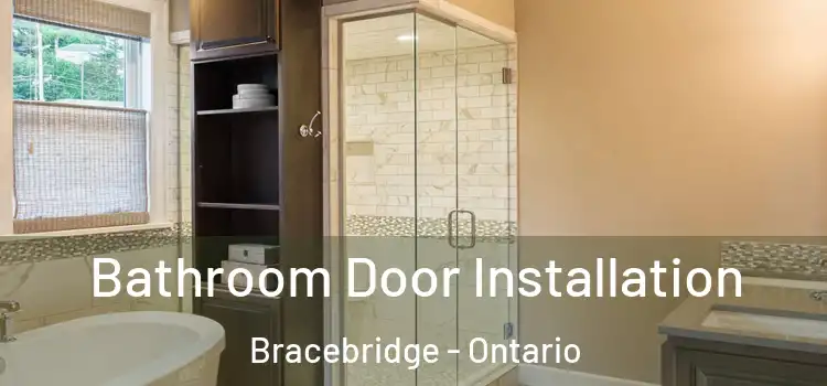 Bathroom Door Installation Bracebridge - Ontario