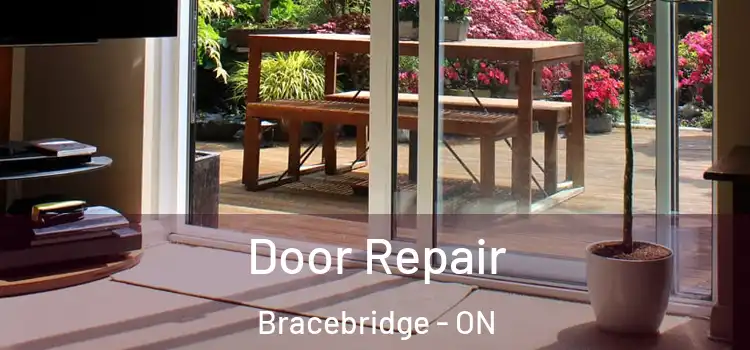  Door Repair Bracebridge - ON