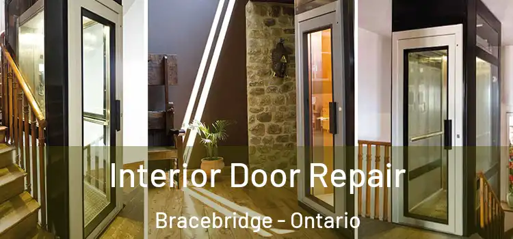 Interior Door Repair Bracebridge - Ontario